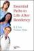 Essential Paths to Life after Residency : What's Next?