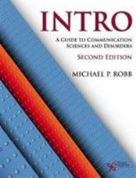 Intro : A Guide to Communication Sciences and Disorders