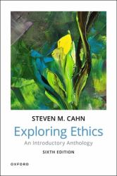 Exploring Ethics : An Introductory Anthology