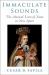 Immaculate Sounds : The Musical Lives of Nuns in New Spain