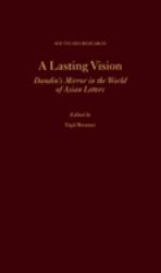 A Lasting Vision : Dandin's Mirror in the World of Asian Letters