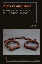 Slavery and Race : Philosophical Debates in the Eighteenth Century