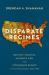 Disparate Regimes : Nativist Politics, Alienage Law, and Citizenship Rights in the United States, 1865-1965