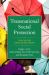 Transnational Social Protection : Social Welfare Across National Borders