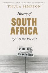 History of South Africa : From 1902 to the Present