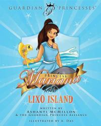 Princess Mariana and Lixo Island