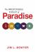 The Irresponsible Pursuit of Paradise