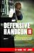 Defensive Handgun II : Keys to Becoming Your Own First Line of Defense
