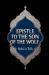 Epistle to the Son of the Wolf