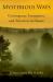 Mysterious Ways : Contingency, Emergence, and Selection in Nature