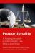 Proportionality : A Guiding Principle in Public Health Law, Ethics, and Policy