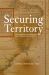 Securing Territory : State Interests and Indigenous Land Titling in Latin America