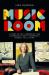 The Music Room : A Story of Art, Friendship, and Gathering in Betty Freeman's Beverly Hills Home