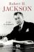 Robert H. Jackson : A Life in Judgment