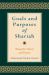 Goals and Purposes of Shariah : Maqasid in Theory and Practice