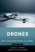Drones : What Everyone Needs to Know®