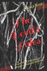 The Devil's Tales : From the Collection of Roses Library of Horrors