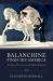 Balanchine Finds His America : A Tale of Love Lost and Ballet Reborn