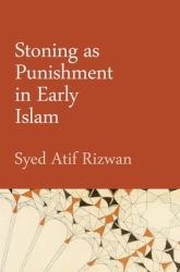Stoning As Punishment in Early Islam