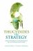 Thucydides on Strategy : Grand Strategies in the Peloponnesian War and Their Relevance Today