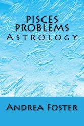 Pisces Problems : Astrology
