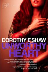 Unworthy Heart : The Donnellys - Book 1