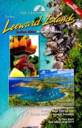 The Cruising Guide to the Southern Leeward Islands : Antigua to Dominica