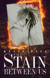 The Stain Between Us
