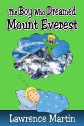 The Boy Who Dreamed Mount Everest