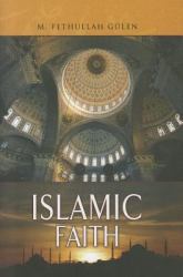 Essentials of the Islamic Faith