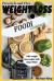 WEIGHT LOSS FREESTYLE and FLEX FOODI COOKBOOK : 100+ Weight Loss Recipes with Smart Point