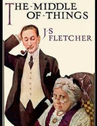 The Middle of Things (Annotated)