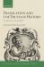 Translation and the Truth of History : Thucydides Between Valla and Hobbes