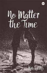 No Matter the Time