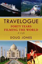 Travelogue : Forty Years Filming the World