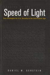 Leading at the Speed of Light : New Strategies for U. S. Security in the Information Age