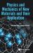 Physics Mechanics New Materials Their Hb : Physics and Mechanics of New Materials and Their Application