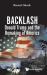 Backlash Donald Trump Remaking Americahb : Backlash: Donald Trump and the Remaking of America