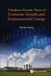 Nonlinear Dynamic Theory Economic Growhb : NONLINEAR DYNAMIC THEORY ECONOMIC GROWTH and ENVIRON CHANGE