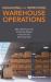 Managing Improving Warehouse Operationhb : Managing and Improving Warehouse Operations