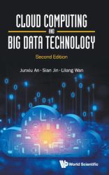 CLOUD COMPUTING and BIG DATA TECH (2ND EHB : CLOUD COMPUTING and BIG DATA TECH (2ND ED)