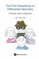 First Adventures on Differential Geome : The First Adventures on Differential Geometry
