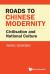Roads to Chinese Modernity