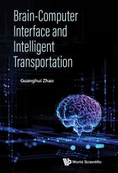 Brain-Computer Interface and Intelligent : Brain-Computer Interface and Intelligent Transportation