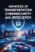 Advances in Transportation Cybersecurity and Resiliency