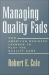 Managing Quality Fads: How American Business Learned to Play the Quality Game