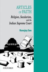 Articles of Faith : Religion, Secularism, and the Indian Supreme Court
