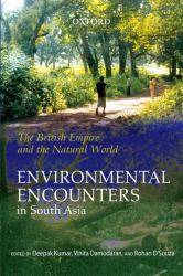 The British Empire and the Natural World : Environmental Encounters in South Asia