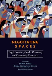 Negotiating Spaces : Legal Domains, Gender Concerns, and Community Constructs