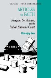 Articles of Faith : Religion, Secularism, and the Indian Supreme Court